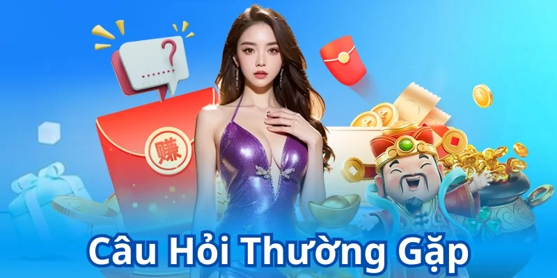 câu hỏi thường gặp