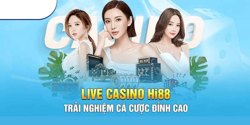 Live casino luôn được ưa chuộng tại Hi88
