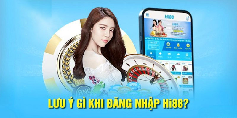 Các vấn đề quan trọng bạn cần nhớ khi truy cập nền tảng