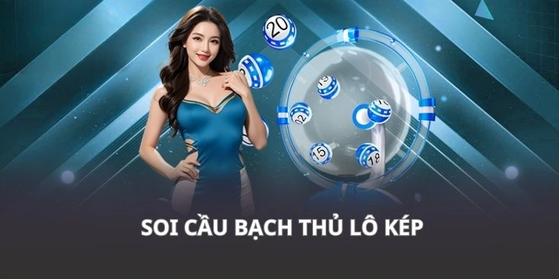 Phân tích lô kép tìm ra con số may mắn đầu tư hiệu quả